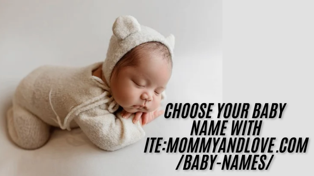 ite:mommyandlove.com/baby-names/ Discover unique and meaningful baby names for your 2024