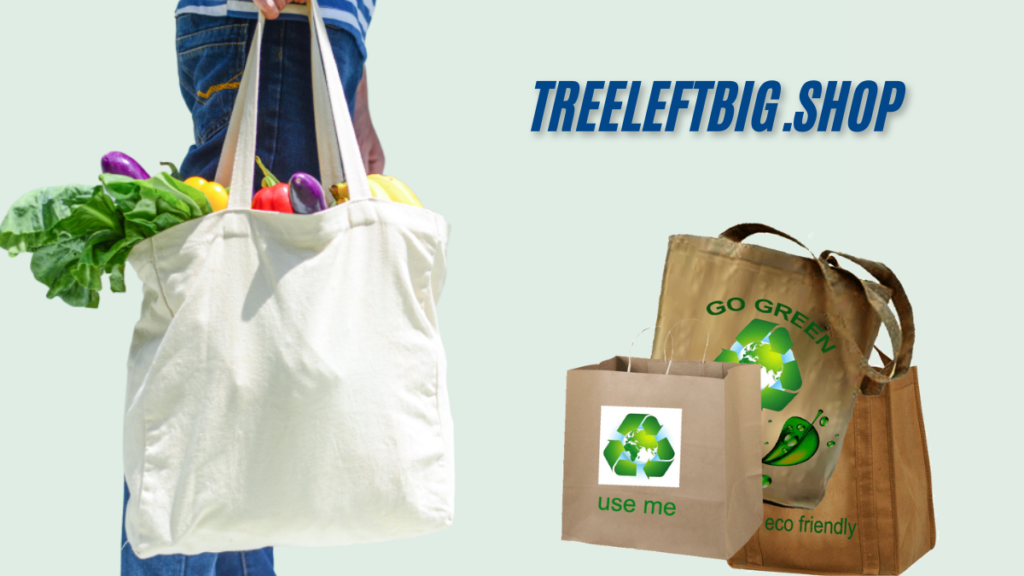 Exploring Treeleftbig.shop the Best Destination for Eco-Friendly Shopping in 2024