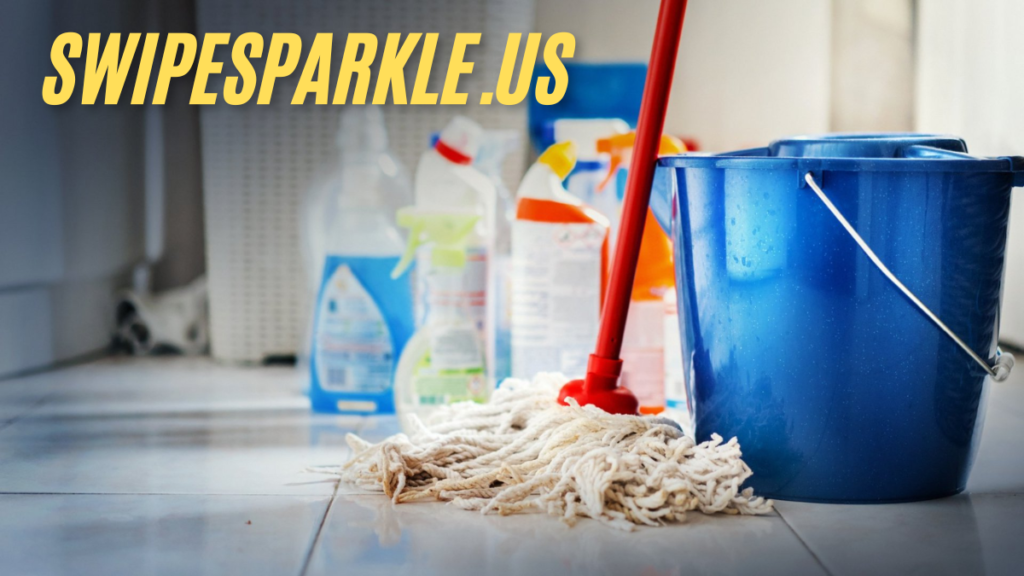 Discovering SwipeSparkle.us your Ultimate Guide to a Spotless Home