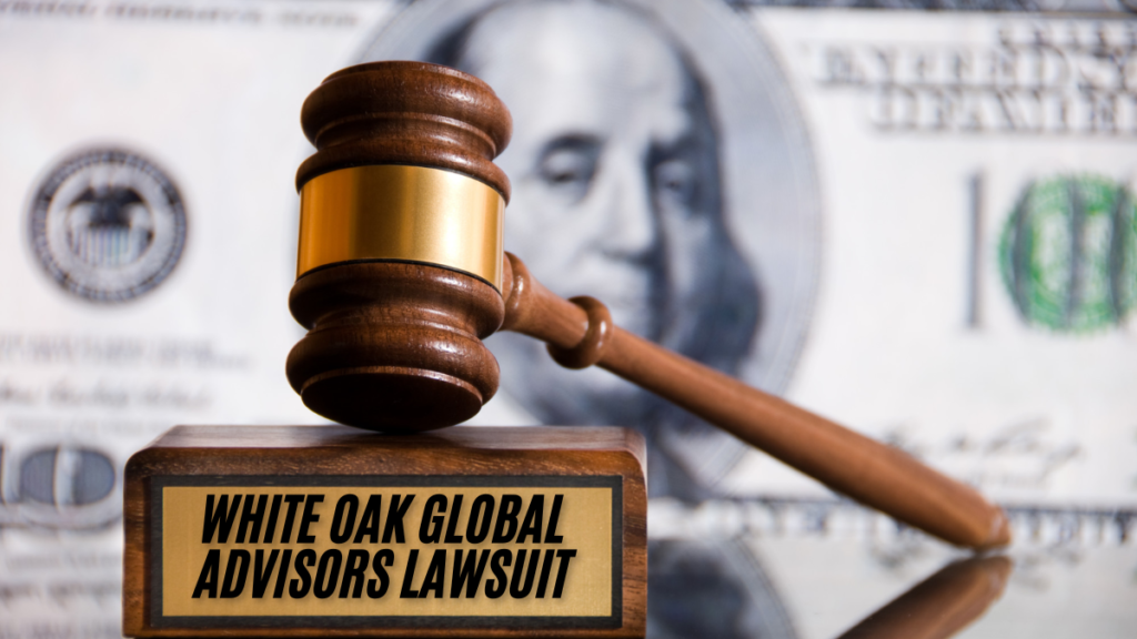 White Oak Global Advisors lawsuit Ordered to Pay Over $96 Million