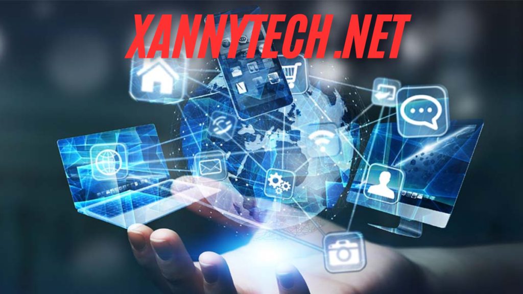 Exploring XannyTech.net Bridging the Gap Between Technology and Lifestyle best guide 2024