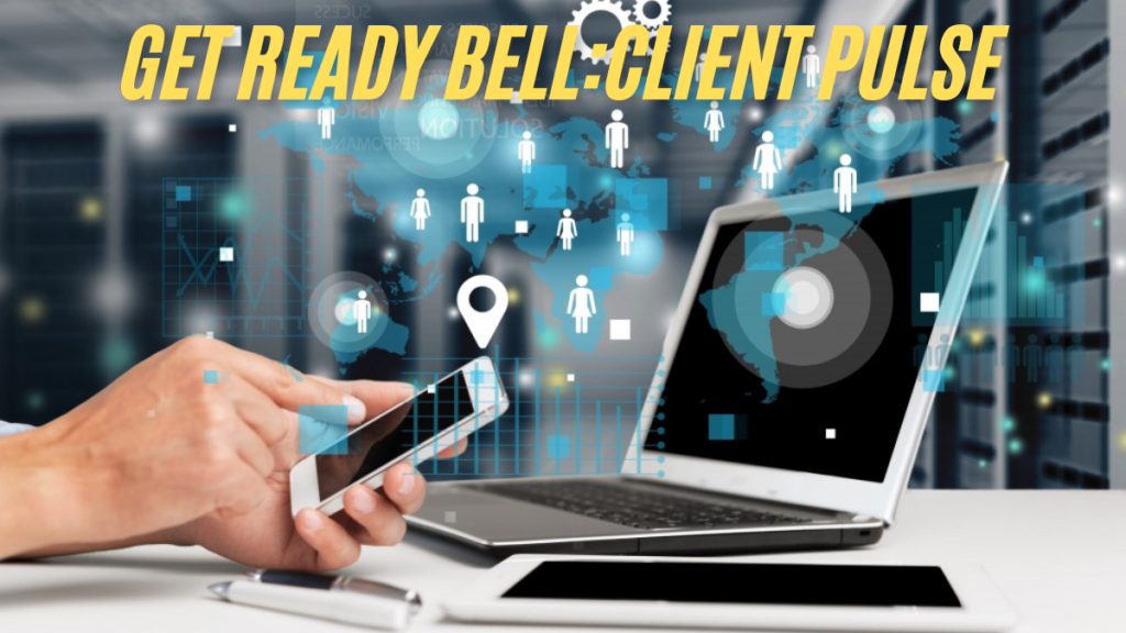 How to get ready bell:client pulse Prepare for Client Pulse Meetings best guide 2024