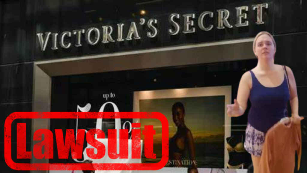 Victoria Secret Karen Lawsuit: Examining the Latest Findings in 2024