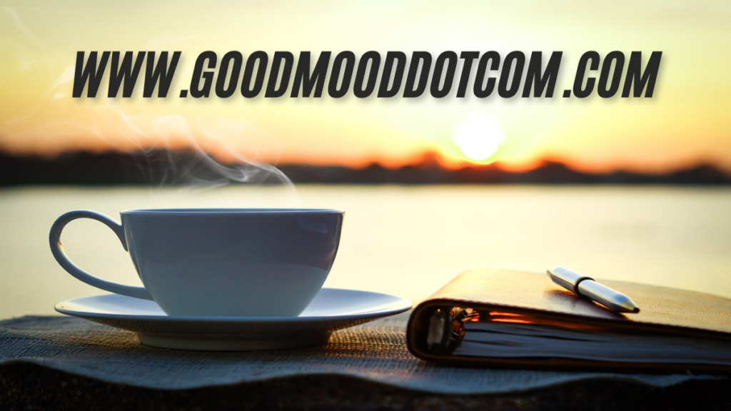 How GoodMoodDotCom.com Enhances Your Daily Happiness