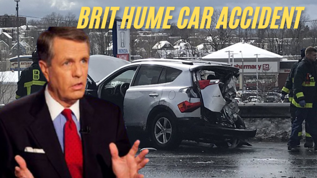 What actual happened in brit hume car accident latest guide 2024