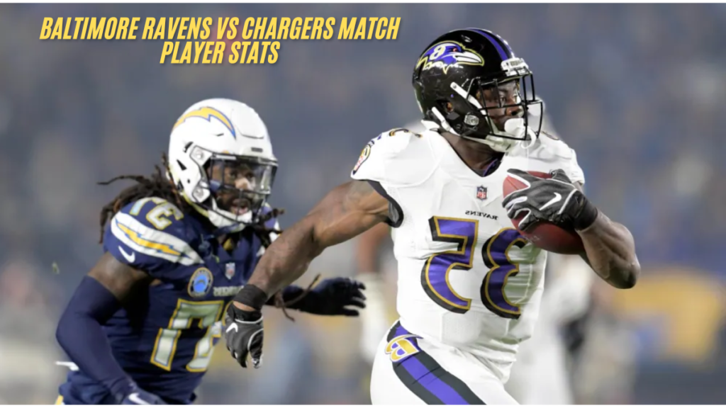 Baltimore ravens vs chargers match player stats 26 Nov 2024 best analysis box score