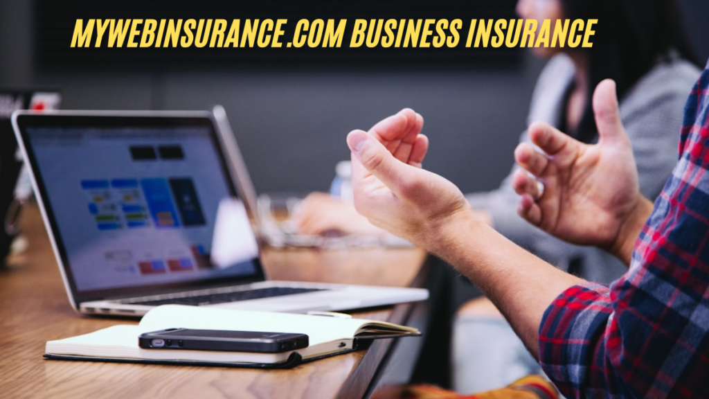 Understanding MyWebInsurance.com your best Business Insurance Options in 2025