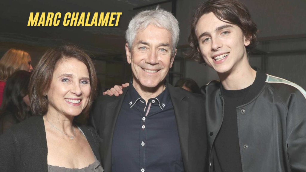 Marc Chalamet: The Influential Journalist and Father of Timothée Chalamet ultimate guide 2025