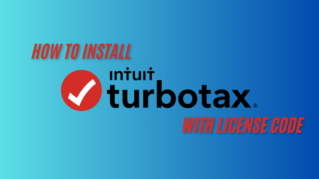 How to installturbotax.cc with license code A Step-by-Step best Guide 2025