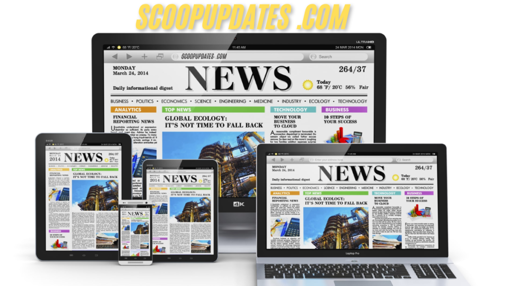 The Evolution of ScoopUpdates .com Your One-Stop Hub for Trending News best guide 2025