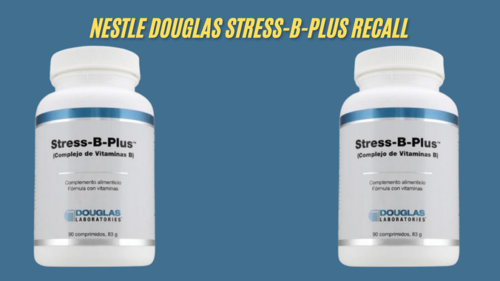 Understanding the Nestle Douglas Stress-B-Plus Recall best guide 2025